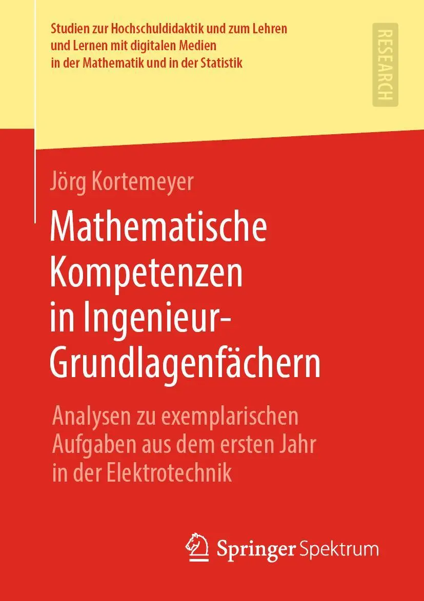 Cover: 9783658255084 | Mathematische Kompetenzen in Ingenieur-Grundlagenfächern | Kortemeyer