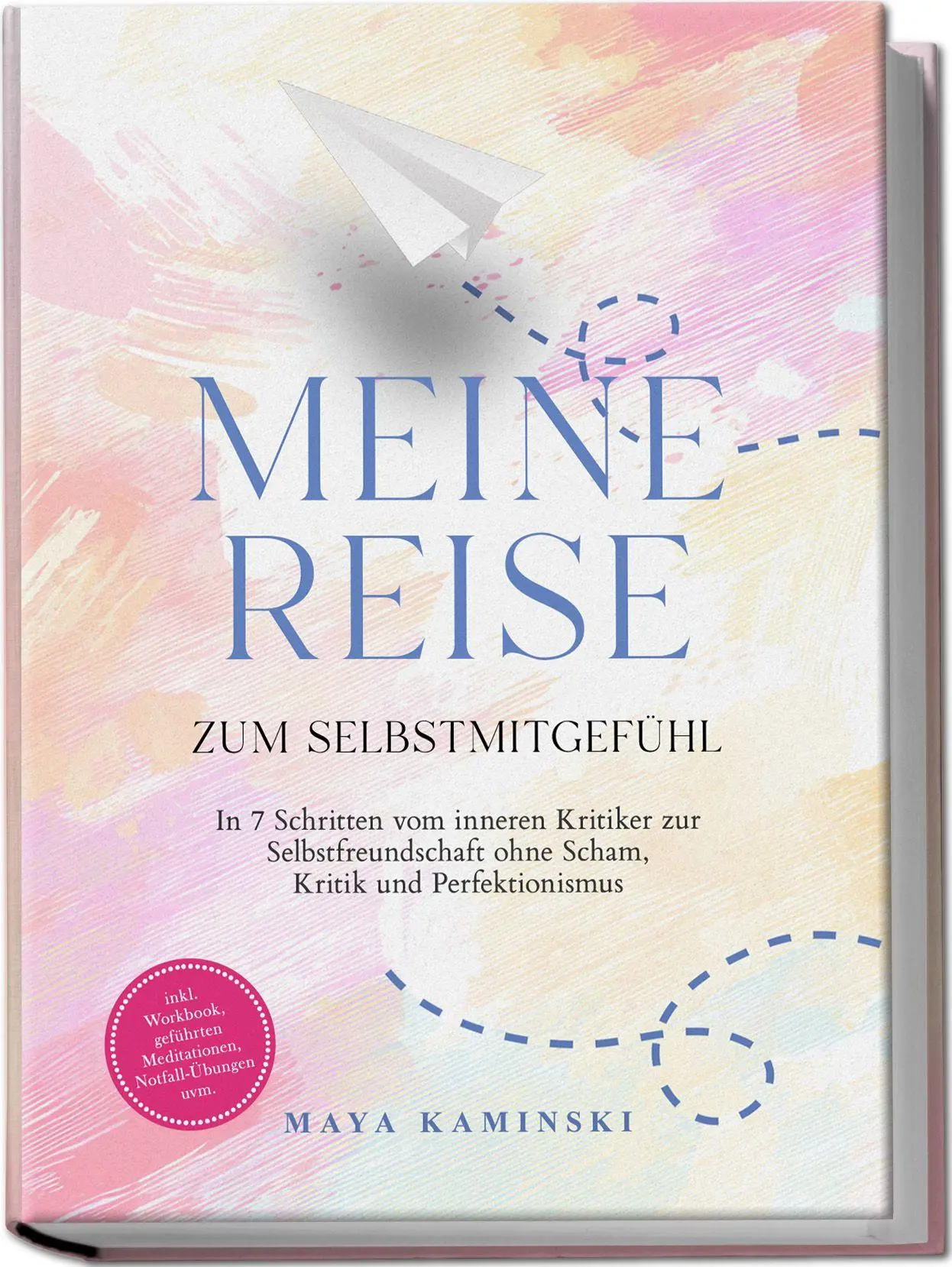 Cover: 9783757635084 | Meine Reise zum Selbstmitgefühl: In 7 Schritten vom inneren...