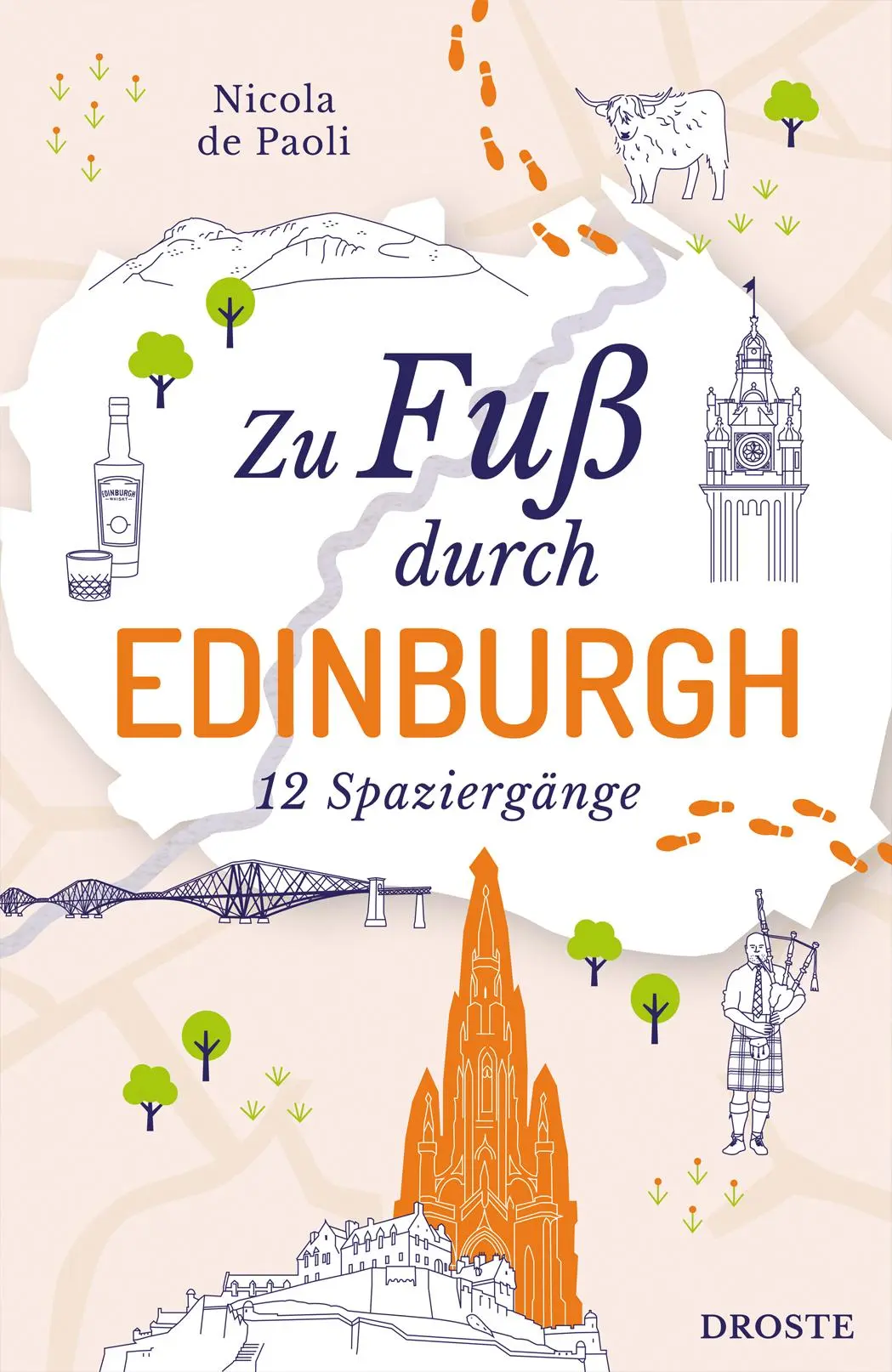 Cover: 9783770025084 | Zu Fuß durch Edinburgh | 12 Spaziergänge | Nicola de Paoli | Buch
