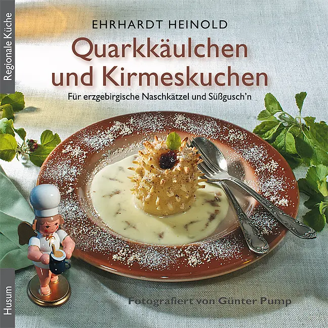 Cover: 9783898765084 | Quarkkäulchen und Kirmeskuchen | Ehrhardt Heinold | Buch | 94 S.