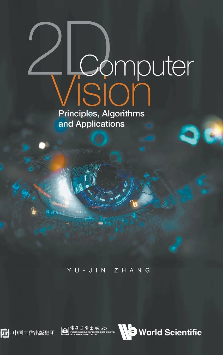 Cover: 9789811245084 | 2D COMPUTER VISION | Yu-Jin Zhang | Buch | Gebunden | Englisch | 2022