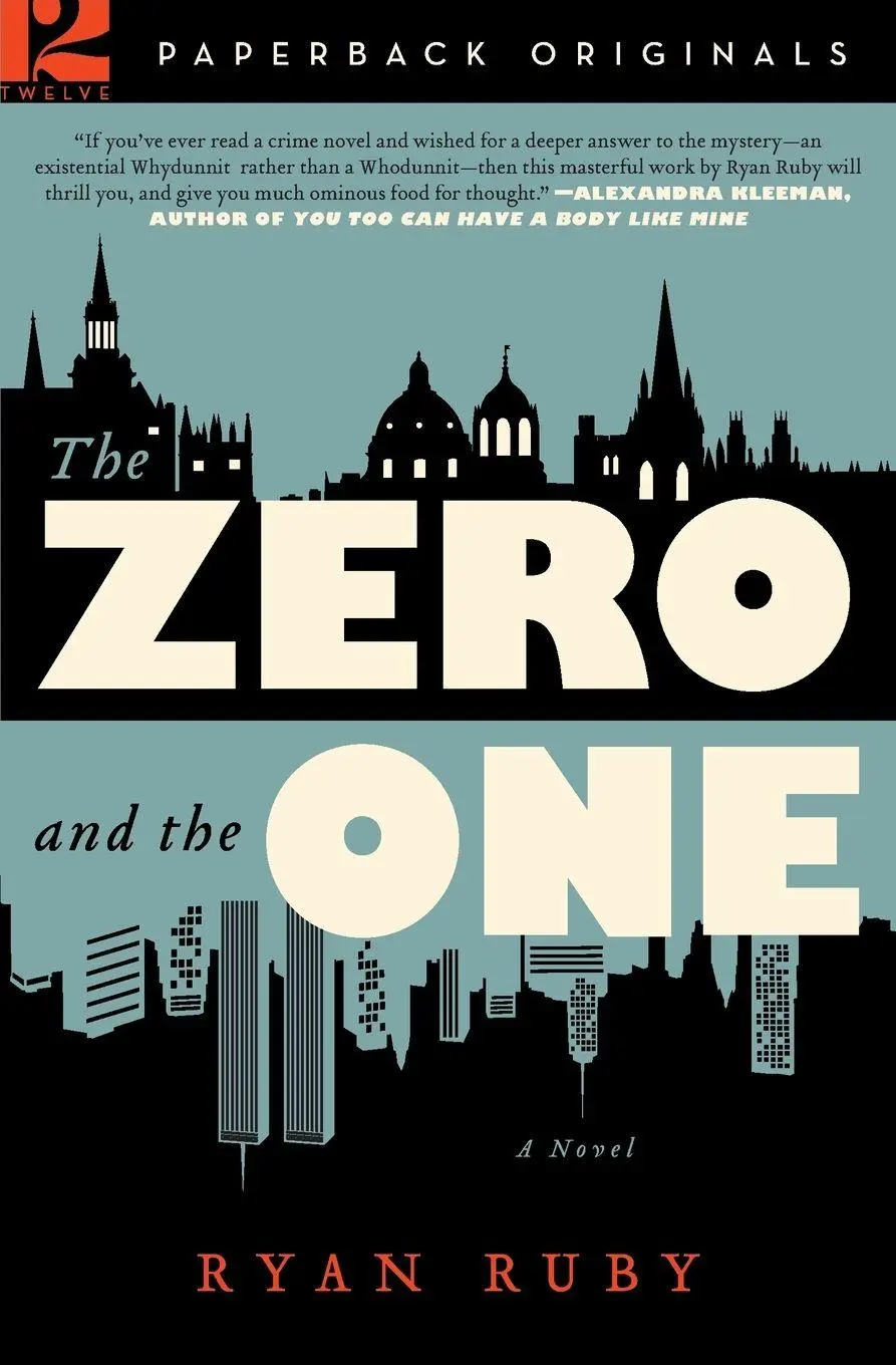 Cover: 9781455565184 | Zero and the One | A Novel | Ryan Ruby | Taschenbuch | 260 S. | 2017