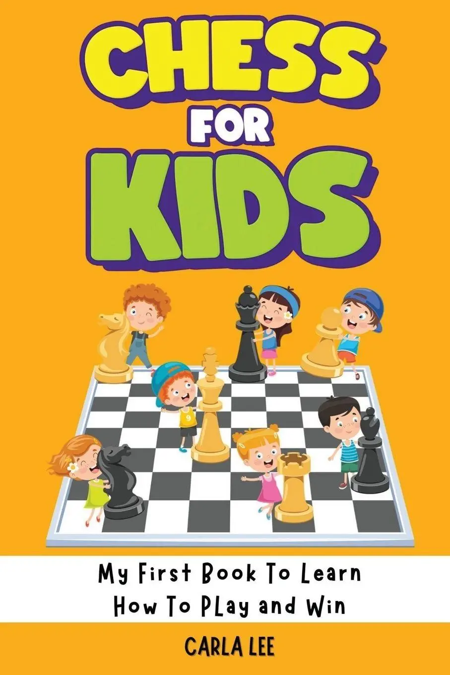 Cover: 9781960395184 | Chess for Kids | Carla Lee | Taschenbuch | Englisch | 2023