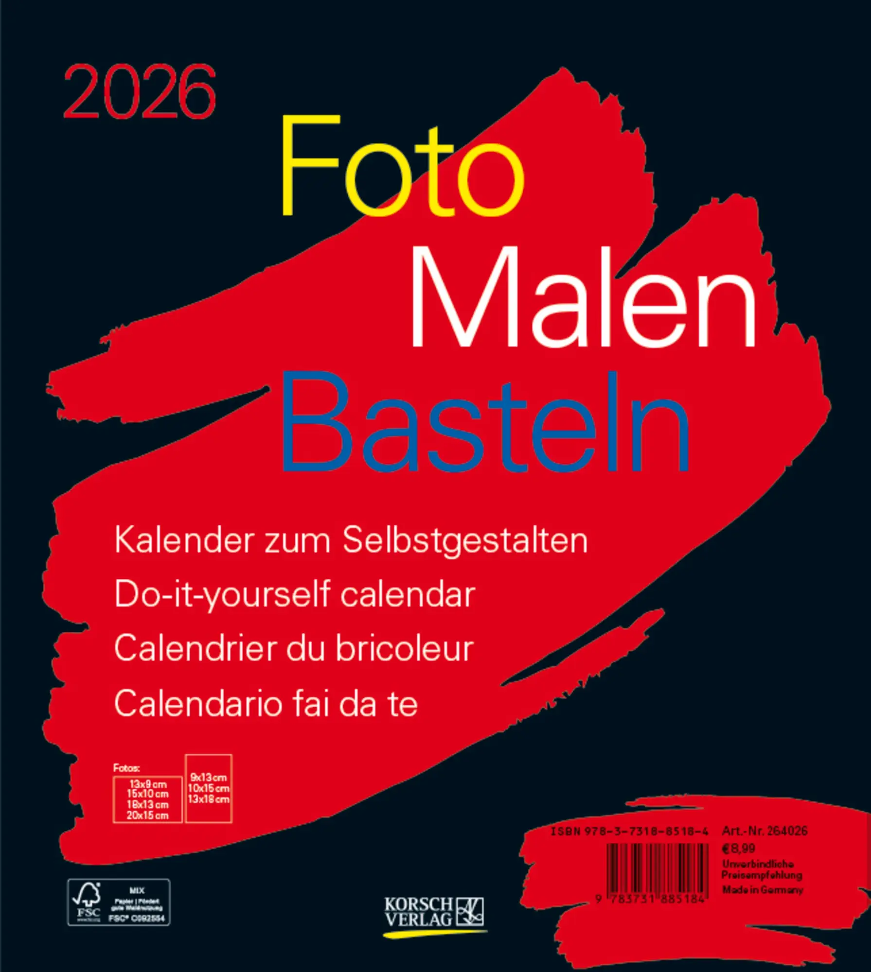 Cover: 9783731885184 | Foto-Malen-Basteln Bastelkalender schwarz 2026 | Verlag Korsch | 14 S.