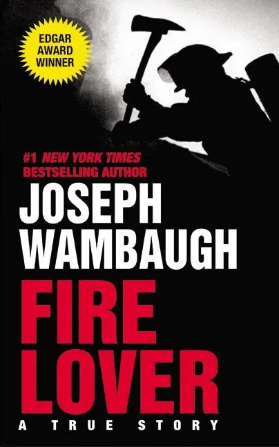 Cover: 9780060095284 | Fire Lover | Joseph Wambaugh | Taschenbuch | Englisch | 2003