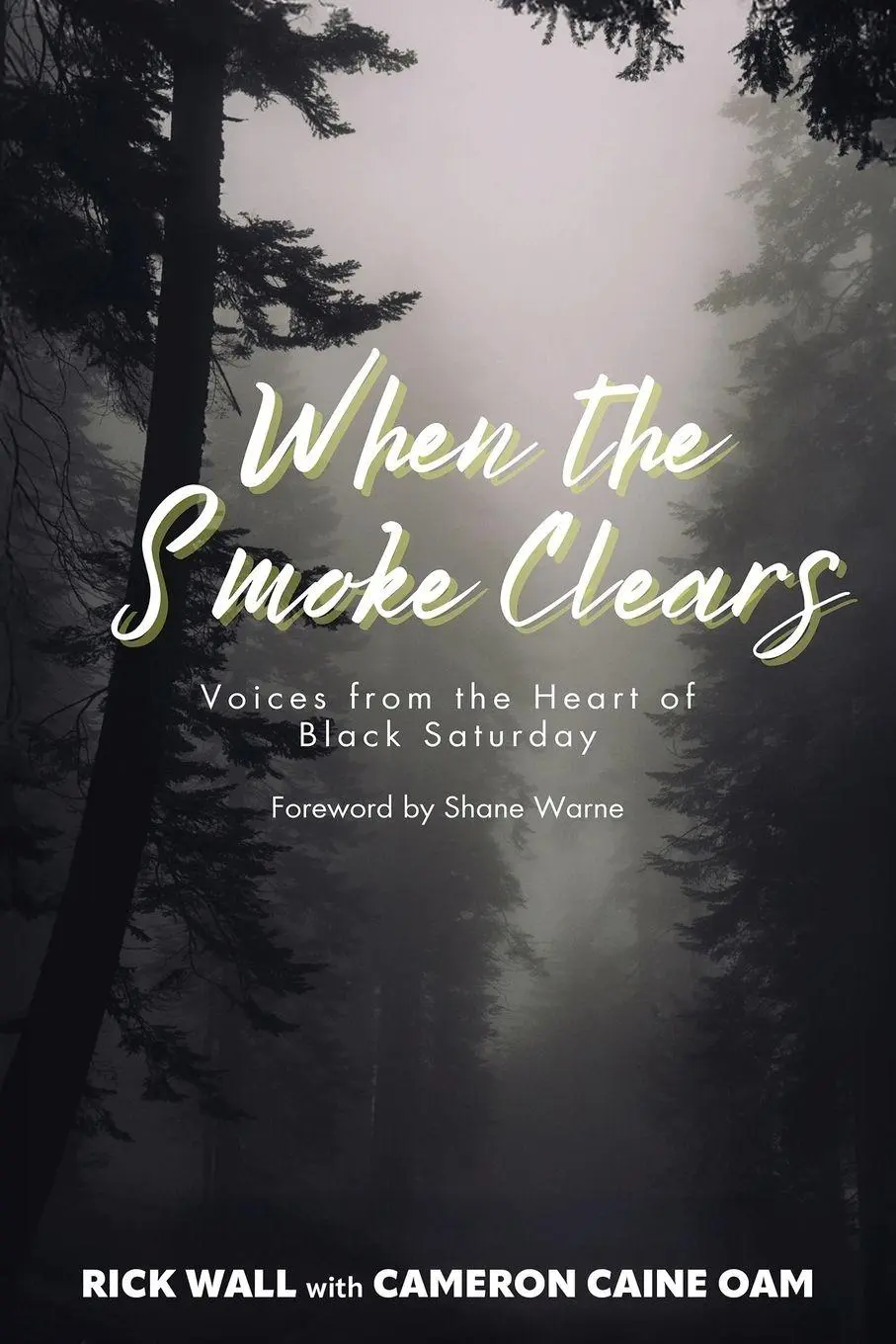 Cover: 9781764055284 | When the Smoke Clears | Voices from the Heart of Black Saturday | Buch