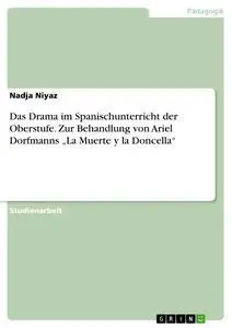 Cover: 9783668205284 | Das Drama im Spanischunterricht der Oberstufe. Zur Behandlung von...