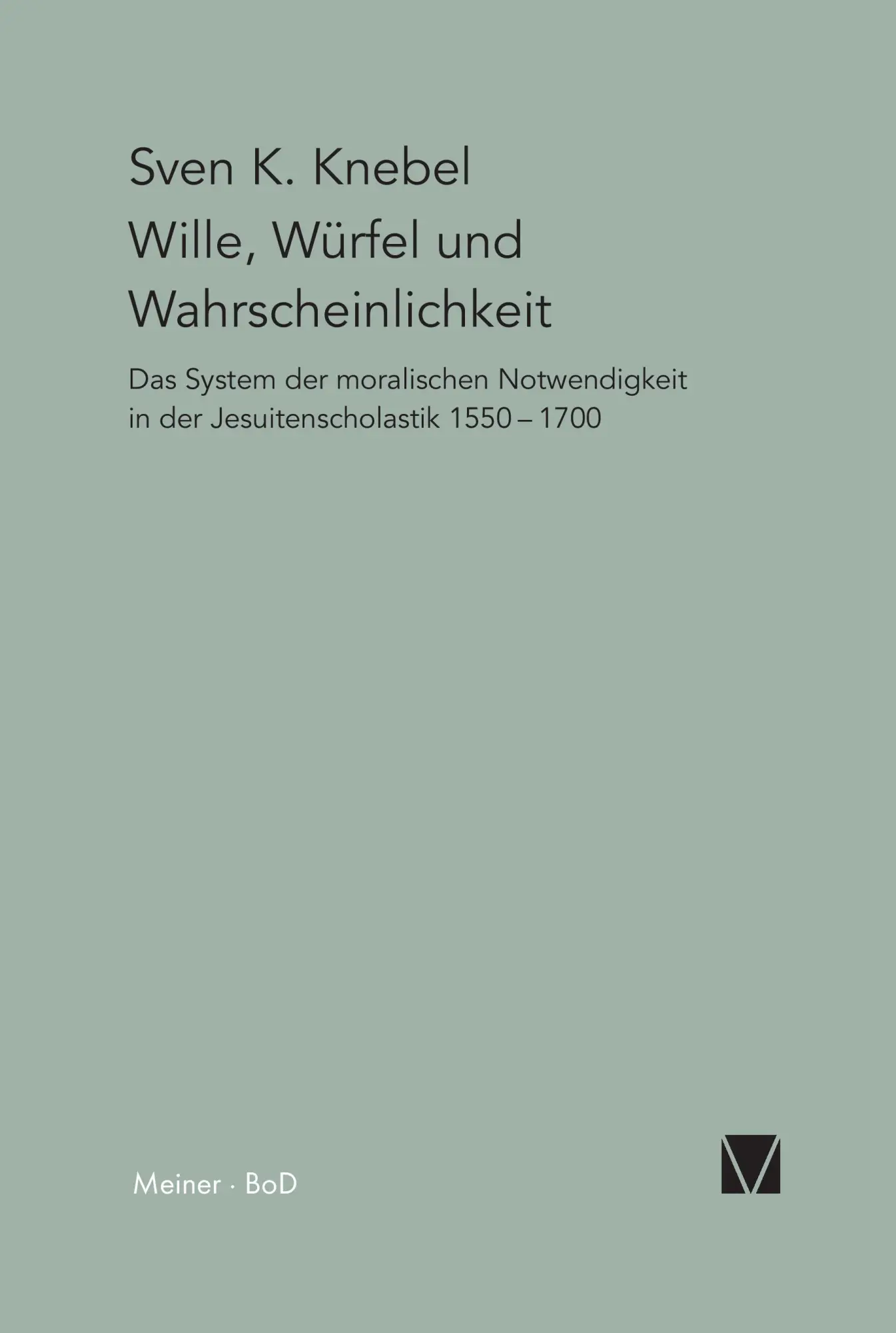 Cover: 9783787315284 | Wille, Würfel und Wahrscheinlichkeit | Sven K Knebel | Taschenbuch