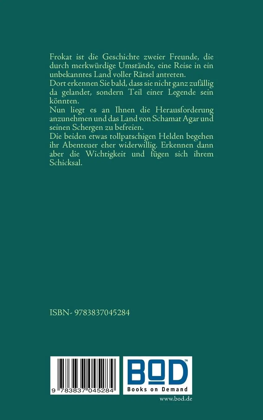 Rückseite: 9783837045284 | Frokat | Jürgen Herzhauser | Taschenbuch | 160 S. | Deutsch | 2008
