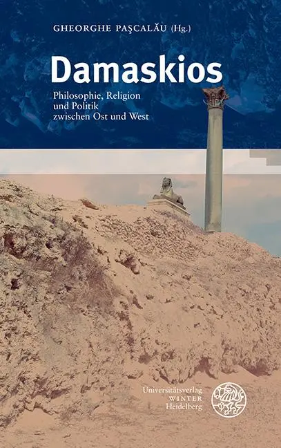 Cover: 9783825395384 | Damaskios | Philosophie, Religion und Politik zwischen Ost und West