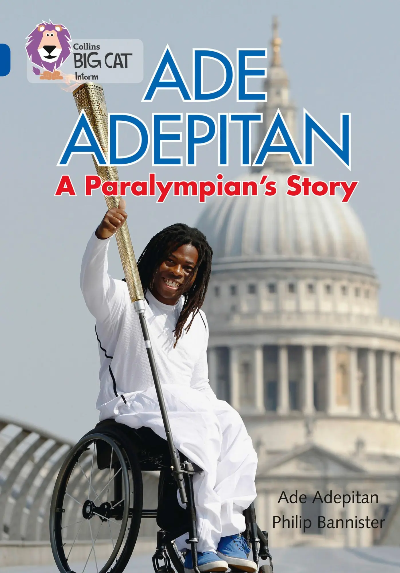 Cover: 9780007465484 | Ade Adepitan: A Paralympian's Story | Band 16/Sapphire | Ade Adepitan