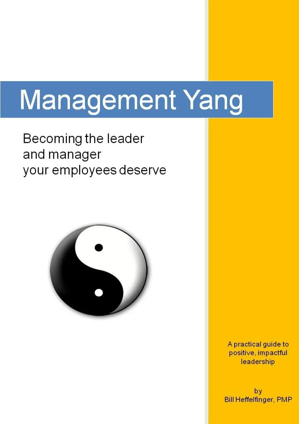 Cover: 9780557085484 | Management Yang | William Heffelfinger | Taschenbuch | Englisch | 2009