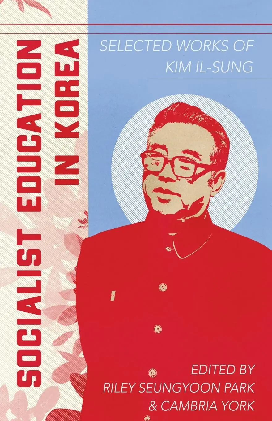Cover: 9781088005484 | Socialist Education in Korea | Riley Seungyoon Park (u. a.) | Buch