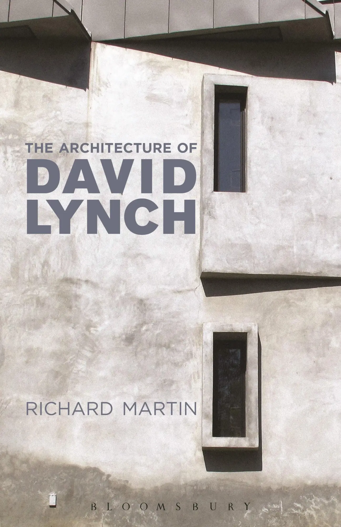 Cover: 9781472505484 | The Architecture of David Lynch | Richard Martin | Buch | Gebunden