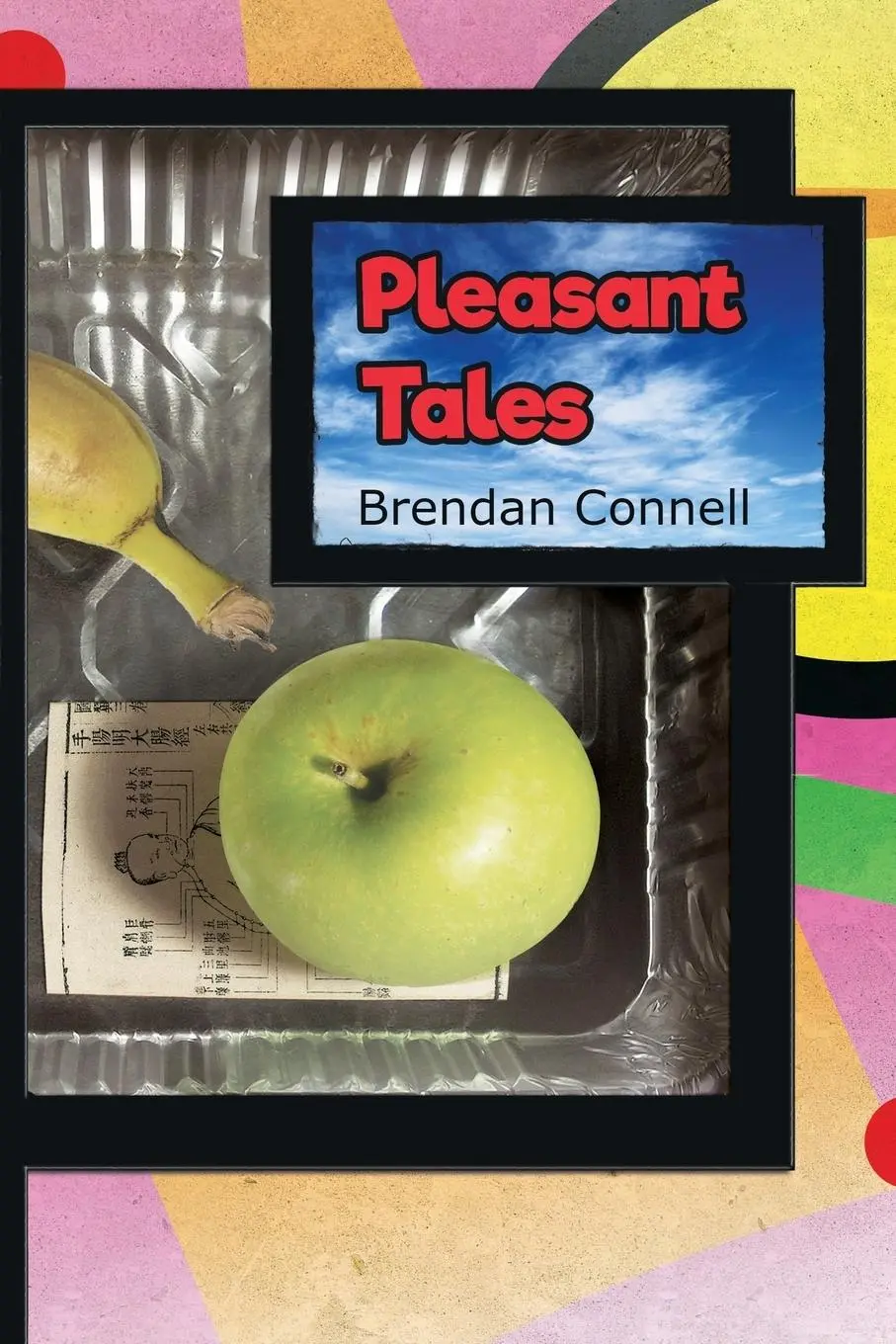 Cover: 9781908125484 | Pleasant Tales | Brendan Connell | Taschenbuch | Englisch | 2017