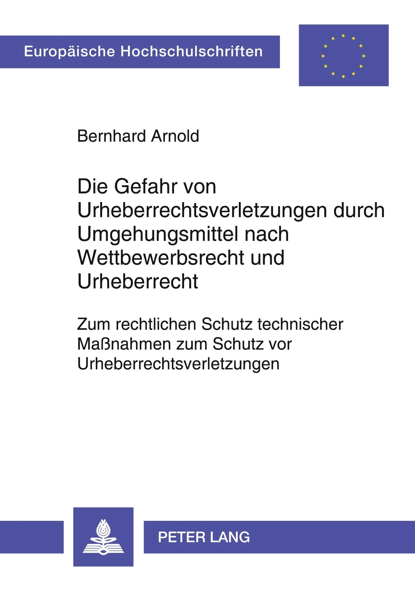 Cover: 9783631555484 | Die Gefahr von Urheberrechtsverletzungen durch Umgehungsmittel nach...
