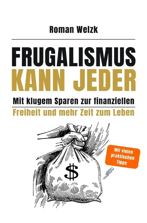Cover: 9783818765484 | Frugalismus kann jeder - Mit klugem Sparen zur finanziellen...