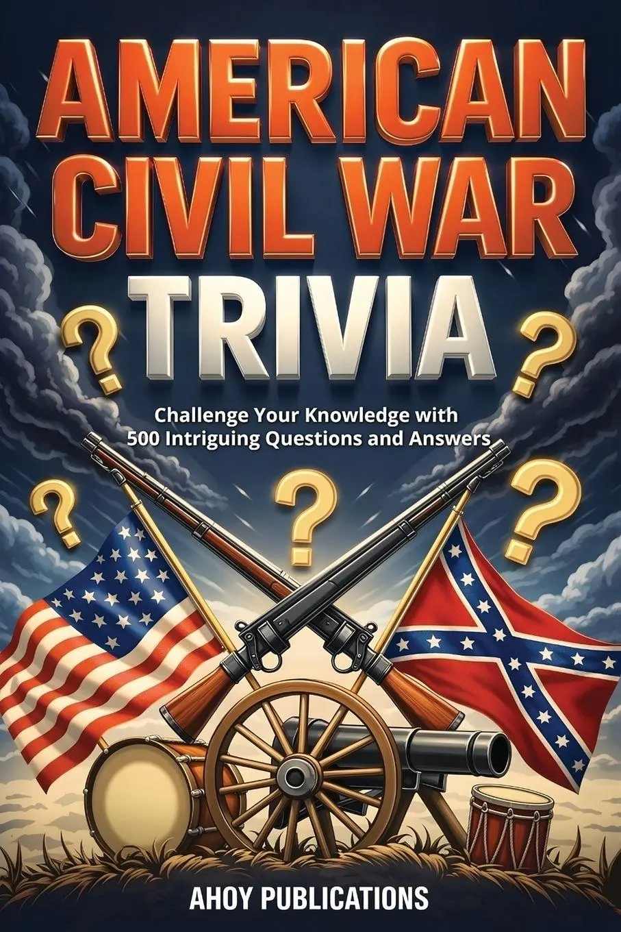 Cover: 9798892965484 | American Civil War Trivia | Ahoy Publications | Taschenbuch | Englisch