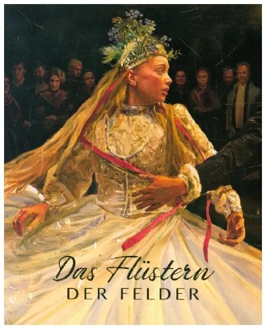 Das Flüstern der Felder