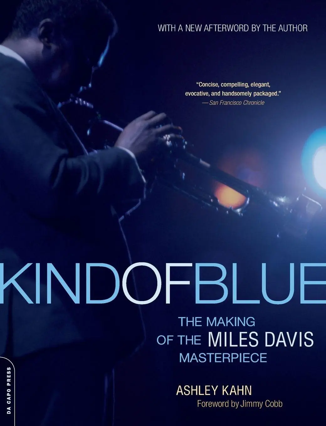 Cover: 9780306815584 | Kind of Blue | The Making of the Miles Davis Masterpiece | Ashley Kahn
