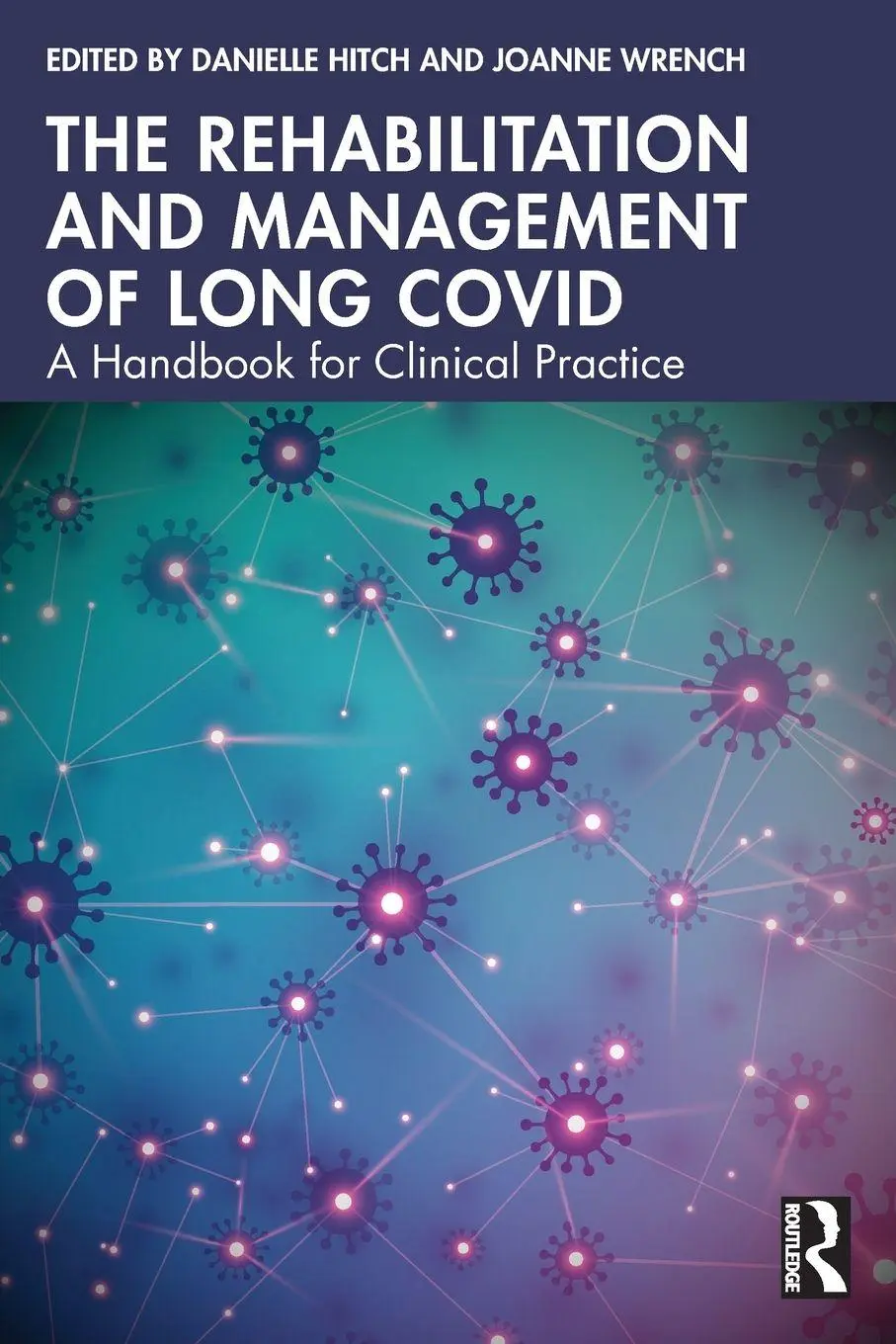 Cover: 9781032865584 | The Rehabilitation and Management of Long COVID | Hitch (u. a.) | Buch
