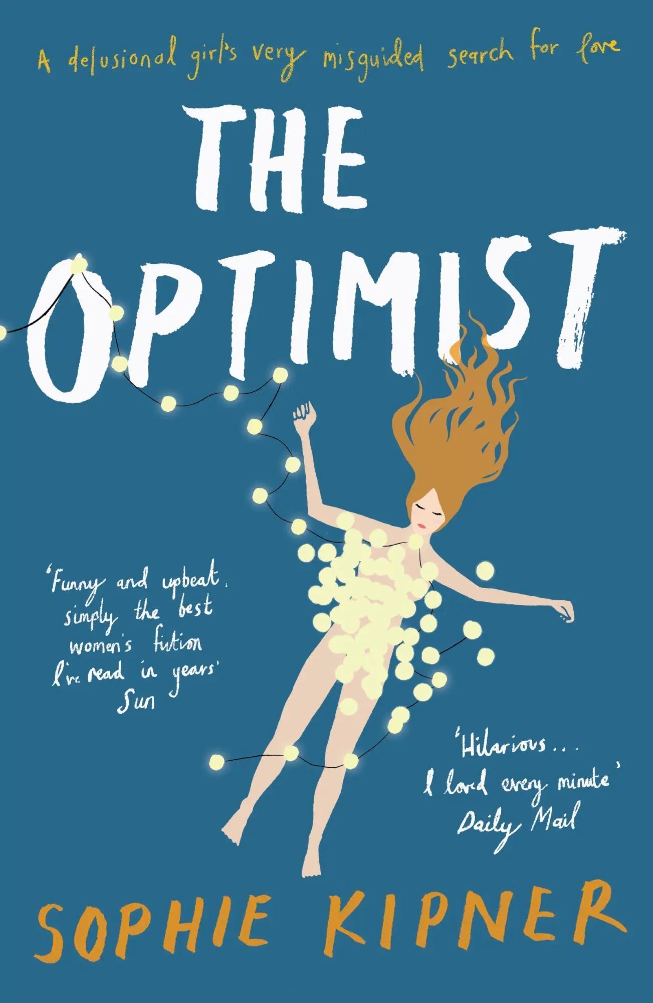Cover: 9781783525584 | The Optimist | Sophie Kipner | Taschenbuch | Kartoniert / Broschiert