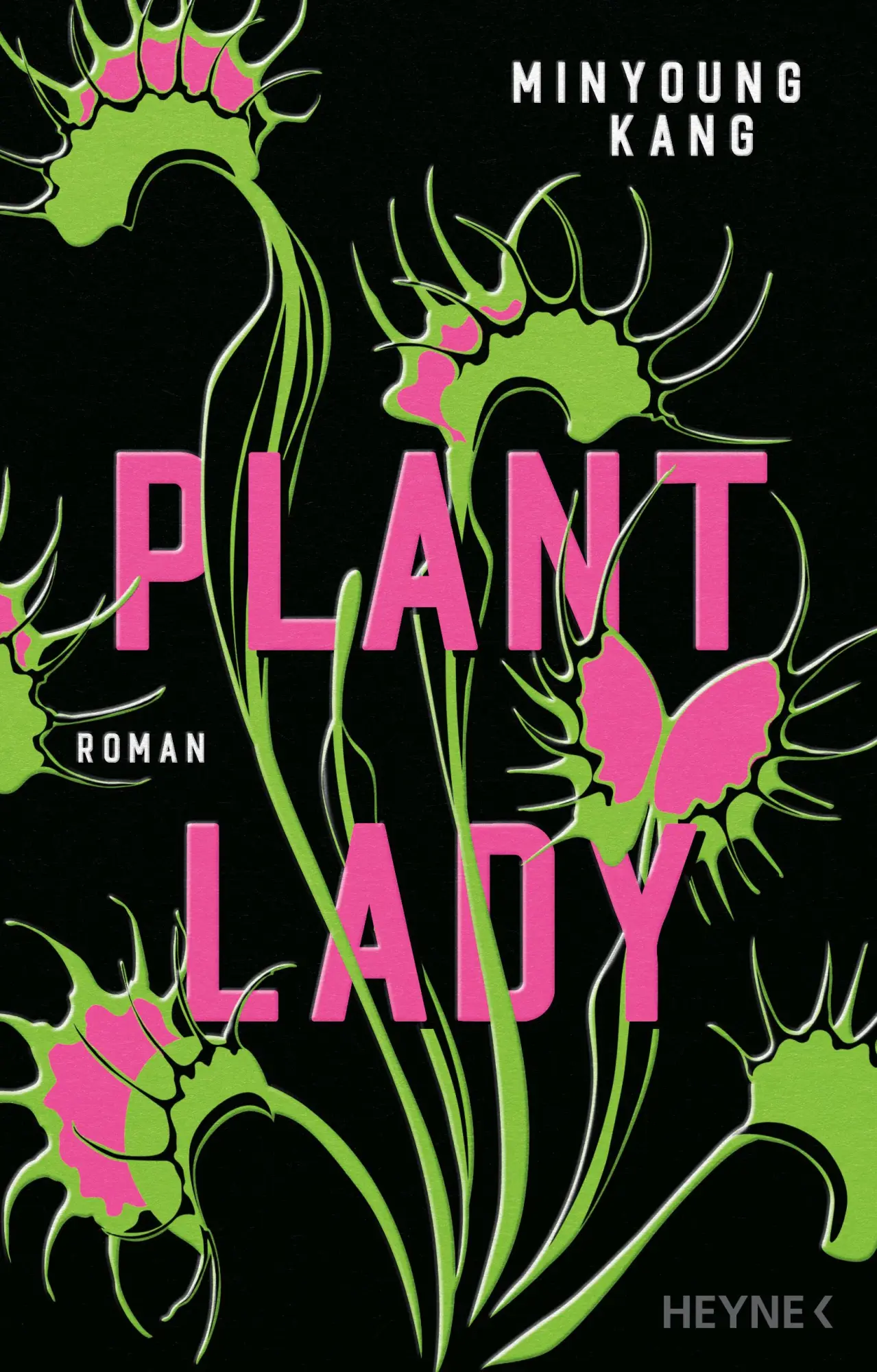 Cover: 9783453275584 | Plant Lady | Roman - Ein feministischer Roman über Pflanzen und Rache