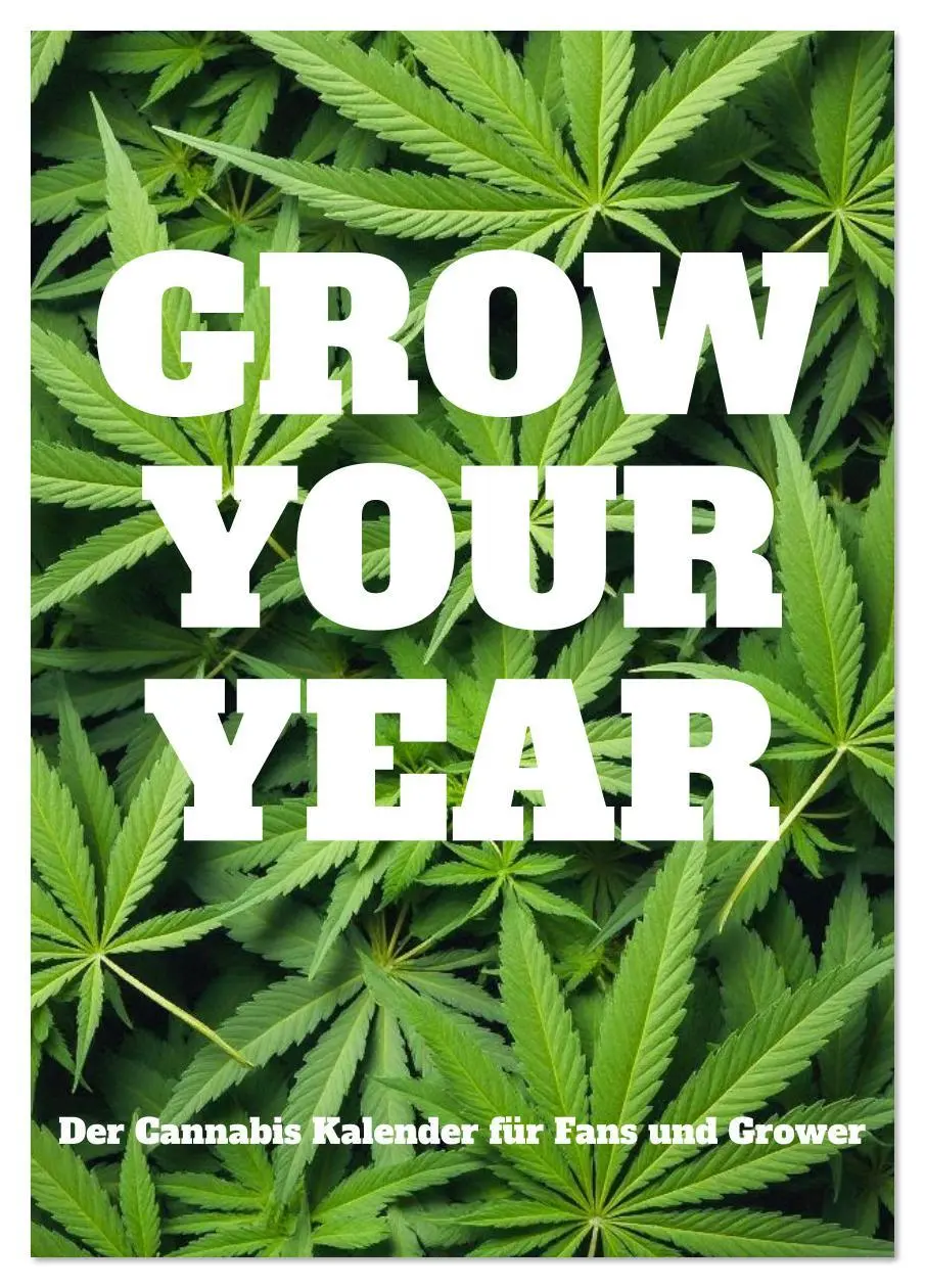 Cover: 9783516635584 | Grow your Year - Der Cannabis Kalender für Fans und Grower...