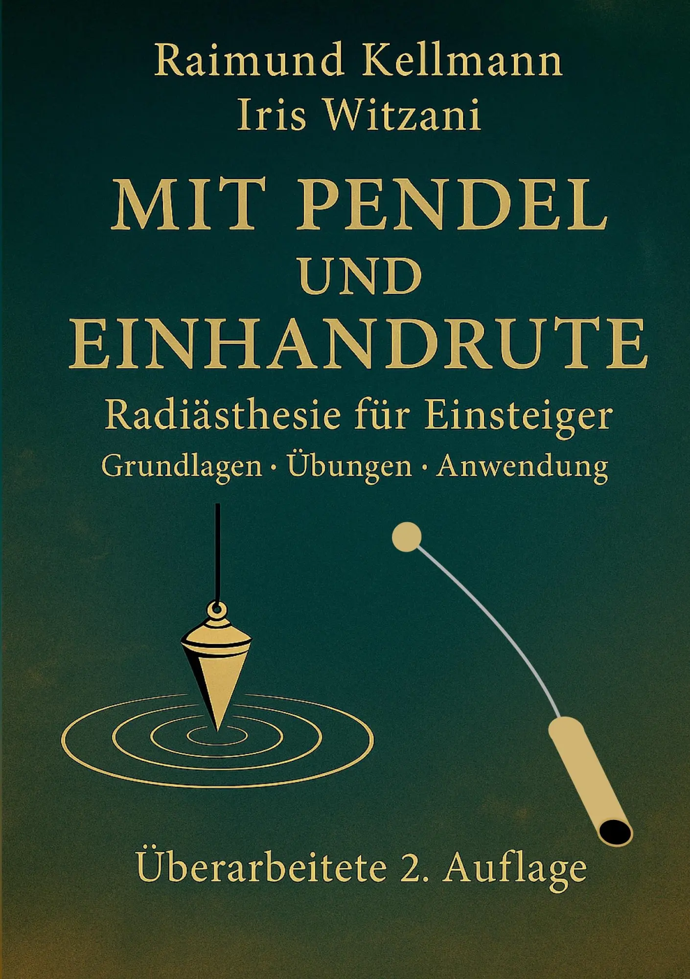 Cover: 9783769325584 | Mit Pendel und Einhandrute | Raimund Kellmann | Taschenbuch | 104 S.