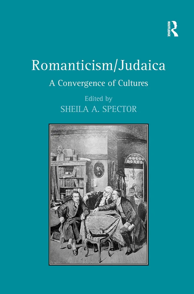 Cover: 9781032925684 | Romanticism/Judaica | A Convergence of Cultures | Sheila A. Spector