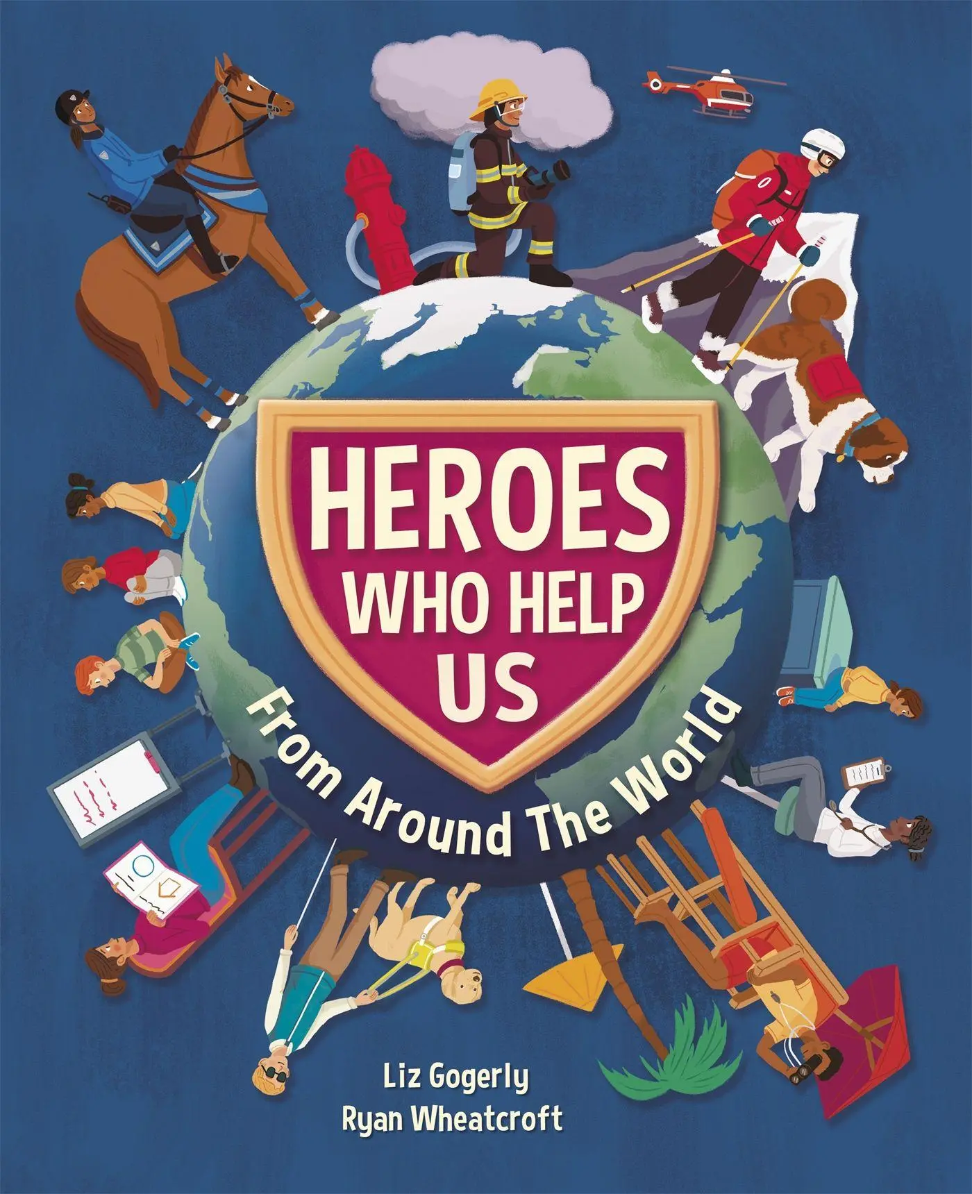 Cover: 9781445165684 | Heroes Who Help Us From Around the World | Liz Gogerly | Taschenbuch