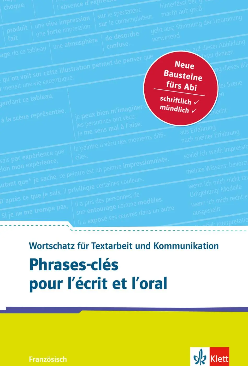 Cover: 9783125195684 | Phrases-clés pour l'écrit et l'oral | Valérie Deinert | Taschenbuch