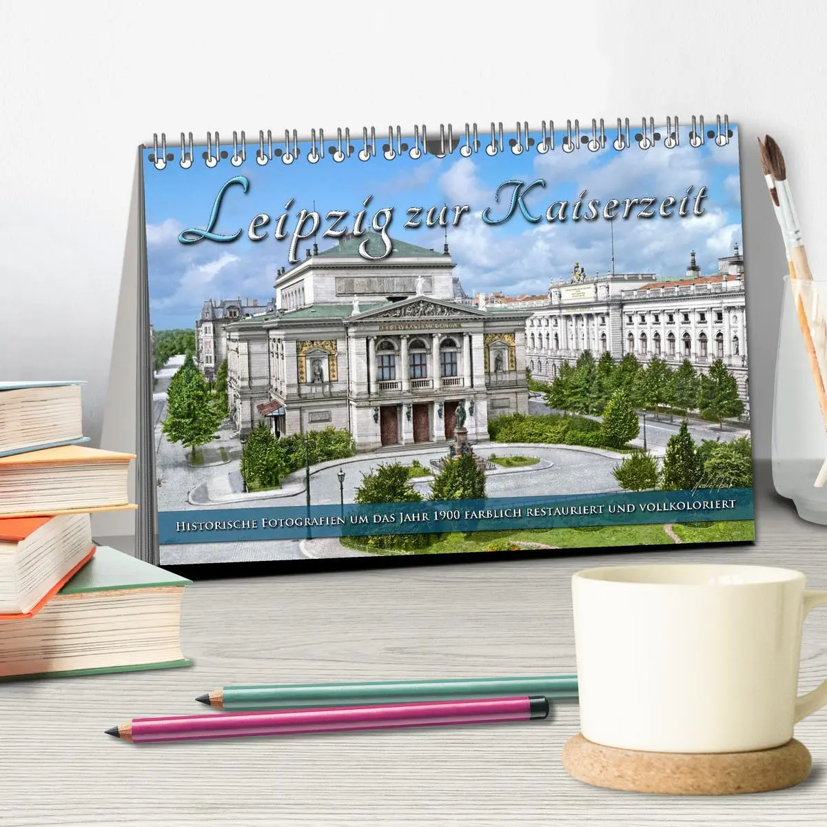Bild: 9783457775684 | Leipzig zur Kaiserzeit in Farbe (Tischkalender 2026 DIN A5 quer),...