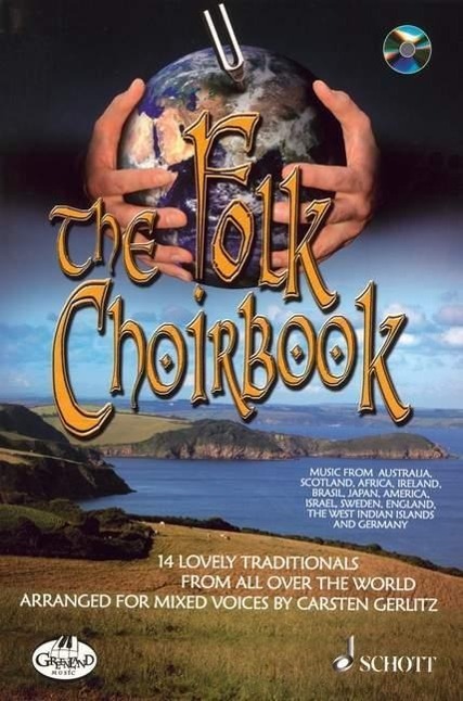 Cover: 9783795745684 | The Folk Choirbook | Carsten Gerlitz | Buch | 64 S. | Deutsch | 2011