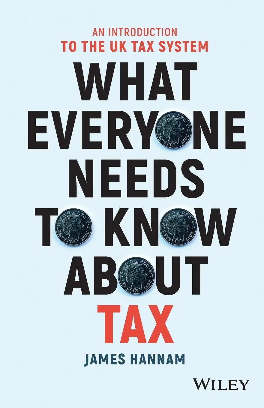 Cover: 9781119375784 | What Everyone Needs to Know about Tax | James Hannam | Taschenbuch