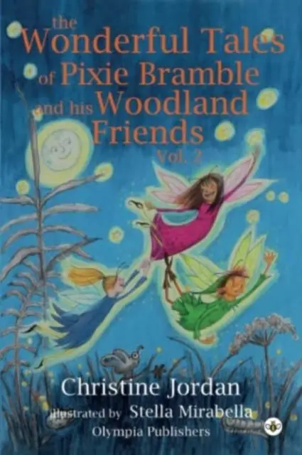 Cover: 9781839345784 | The Wonderful Tales of Pixie Bramble and his Woodland Friends Vol 2