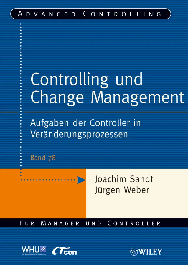 Cover: 9783527505784 | Controlling und Change Management | Joachim Sandt (u. a.) | Buch