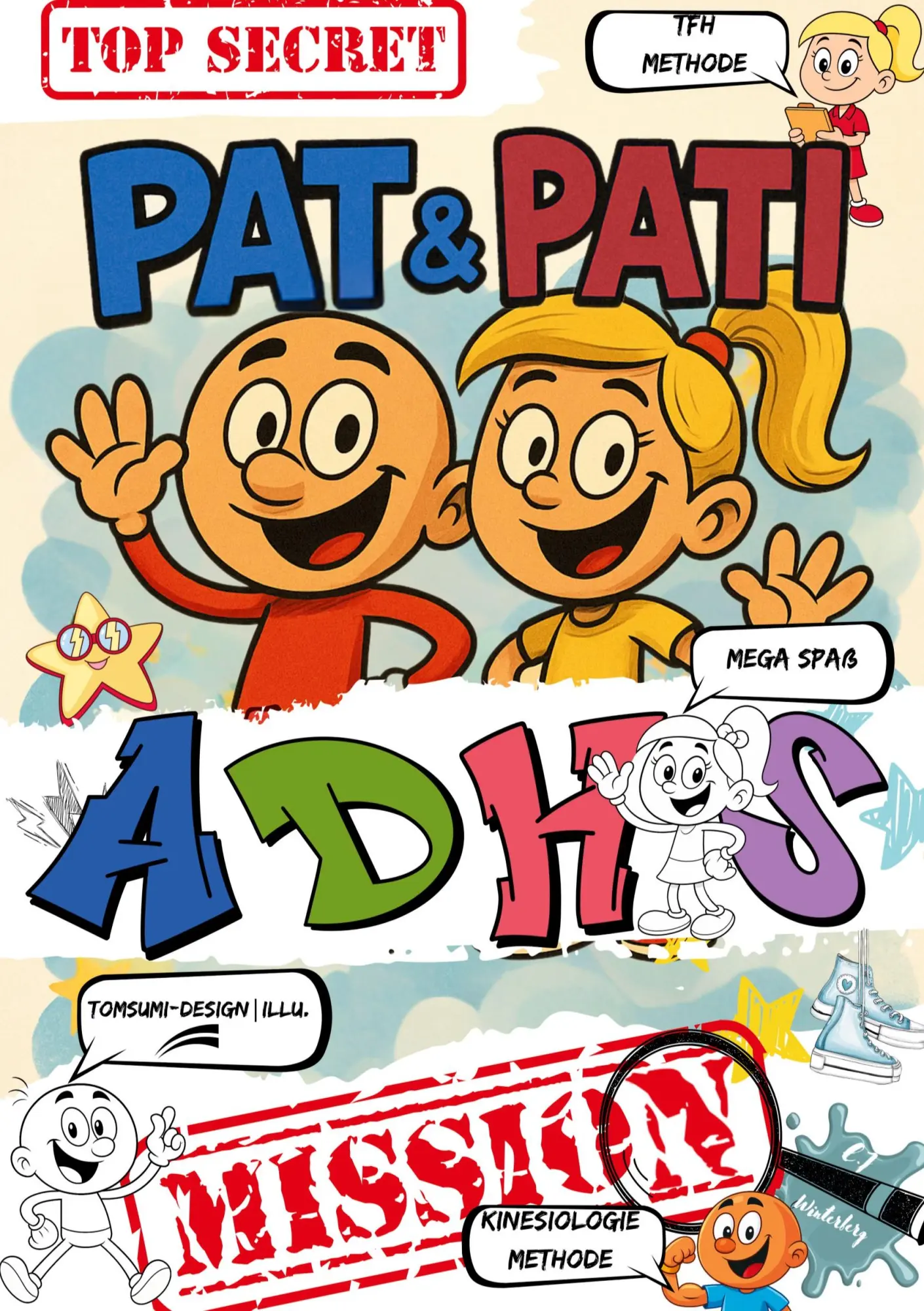 Cover: 9783695125784 | Pat &amp; Pati ADHS MISSION TOP SECRET | Emma-Johann Winterberg | Buch