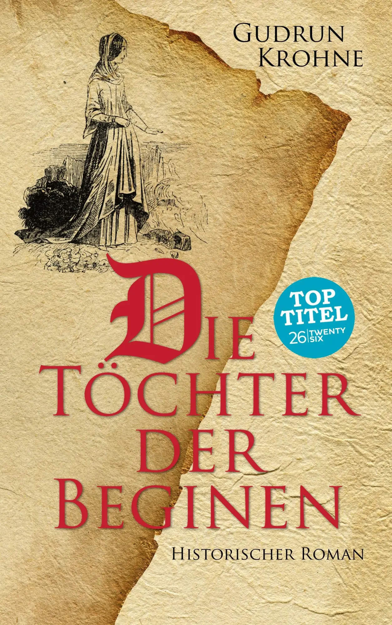 Cover: 9783740735784 | Die Töchter der Beginen | Historischer Roman | Gudrun Krohne | Buch