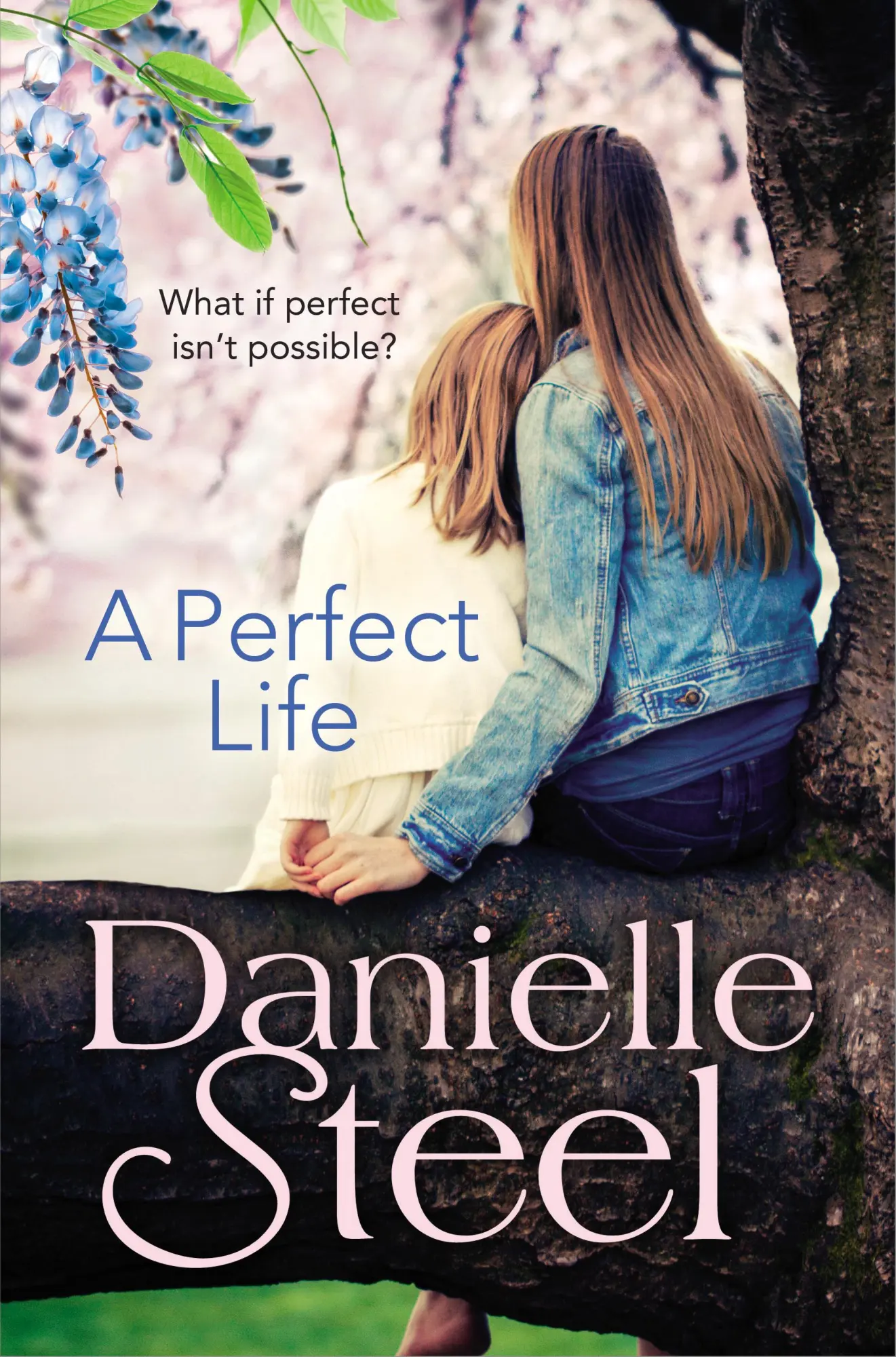 Cover: 9780552165884 | A Perfect Life | Danielle Steel | Taschenbuch | Englisch | 2015