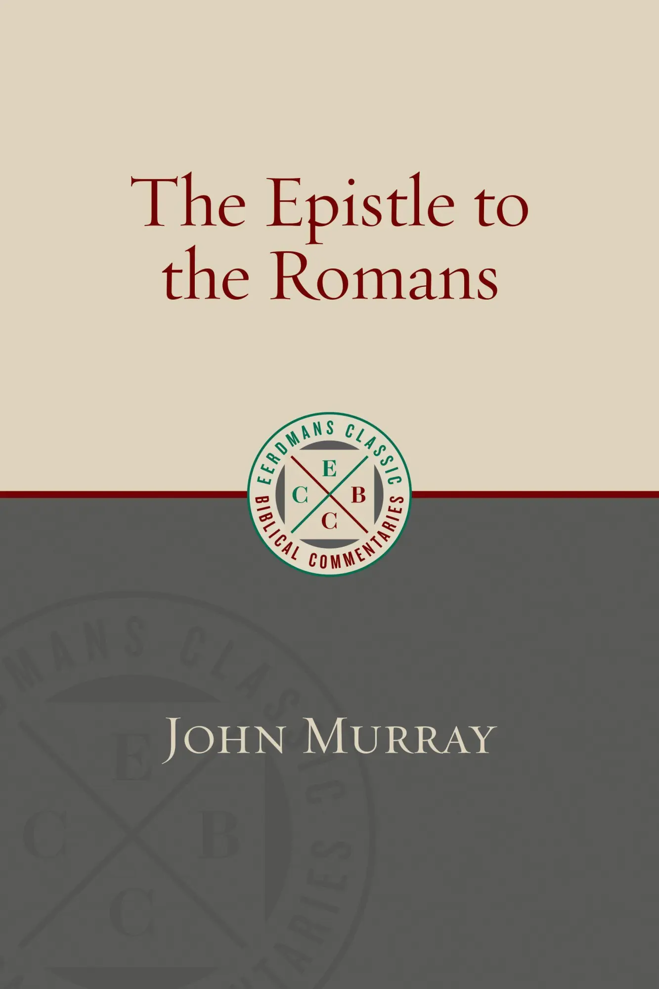 Cover: 9780802875884 | The Epistle to the Romans | John Murray | Taschenbuch | Englisch