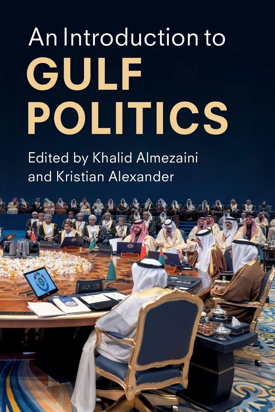 Cover: 9781009095884 | An Introduction to Gulf Politics | Khalid Almezaini (u. a.) | Buch