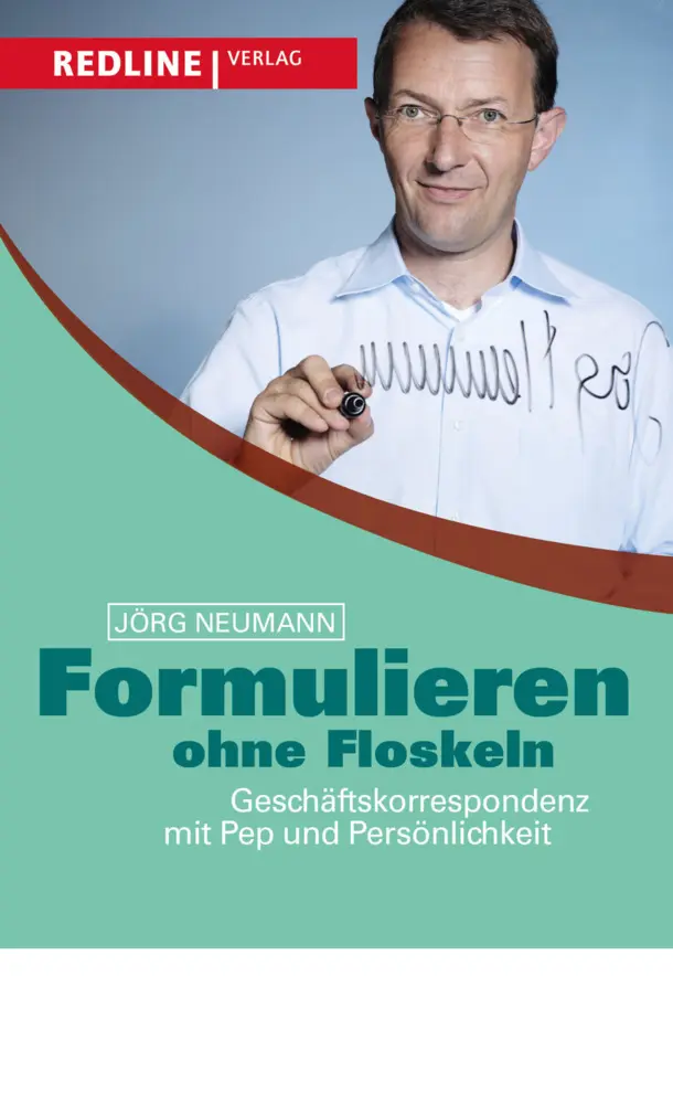 Cover: 9783636015884 | Formulieren ohne Floskeln | Jörg Neumann | Taschenbuch | 208 S. | 2002
