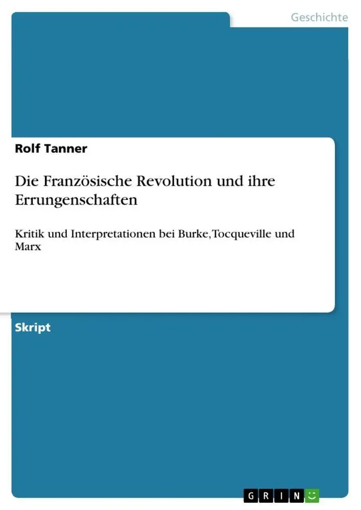 Cover: 9783640665884 | Die Französische Revolution und ihre Errungenschaften | Rolf Tanner