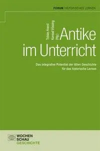 Cover: 9783734405884 | Antike im Unterricht | Tobias Arand | Taschenbuch | 224 S. | Deutsch