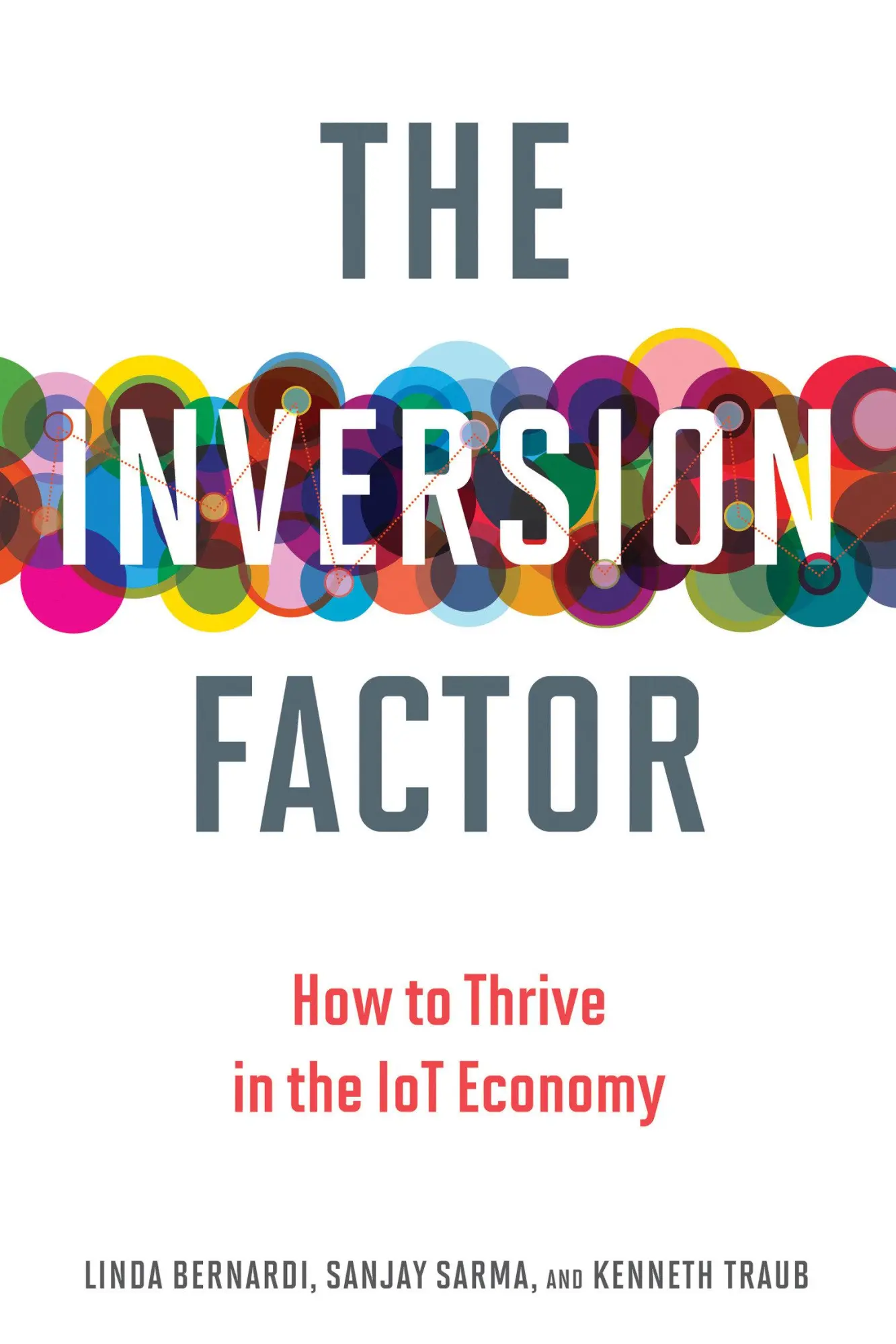 Cover: 9780262535984 | The Inversion Factor | How to Thrive in the IoT Economy | Taschenbuch