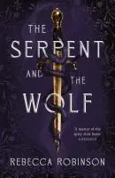 Cover: 9781398545984 | The Serpent and the Wolf | Rebecca Robinson | Buch | 352 S. | Englisch