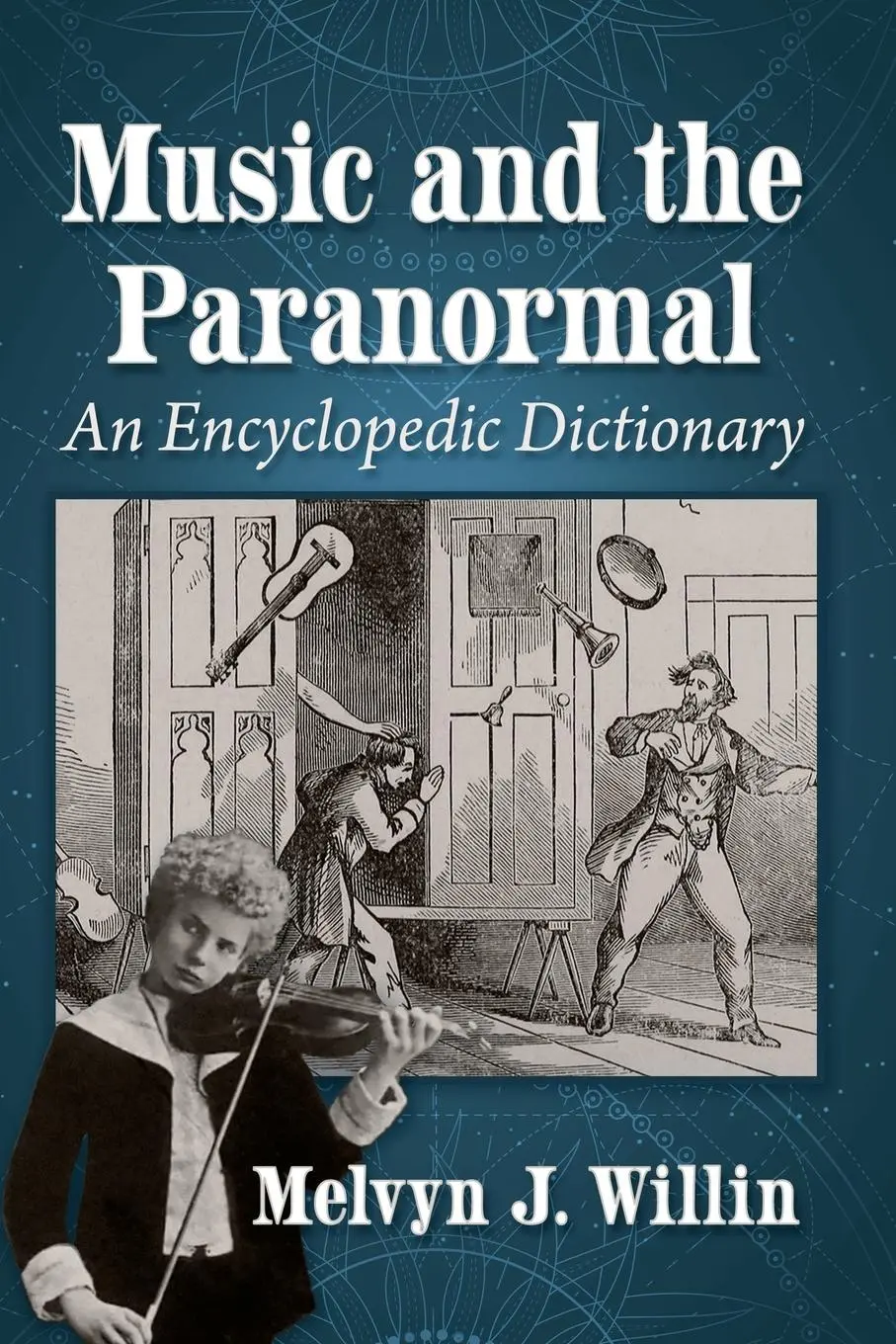 Cover: 9781476685984 | Music and the Paranormal | An Encyclopedic Dictionary | Willin | Buch
