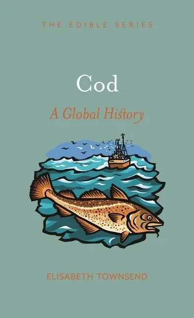 Cover: 9781789145984 | Cod | A Global History | Elisabeth Townsend | Buch | Gebunden | 2022