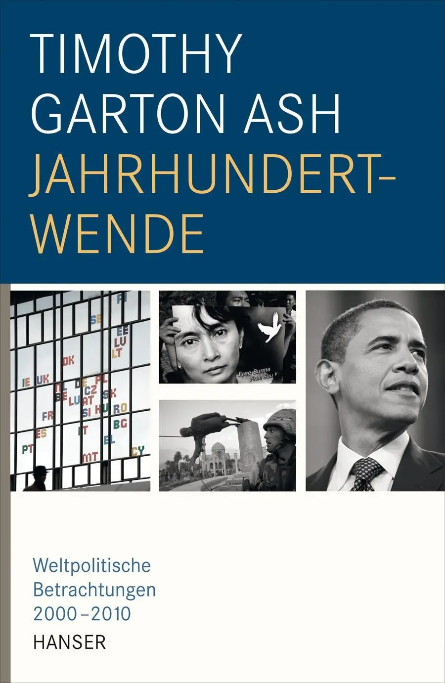 Cover: 9783446235984 | Jahrhundertwende | Weltpolitische Betrachtungen 2000-2010 | Ash | Buch